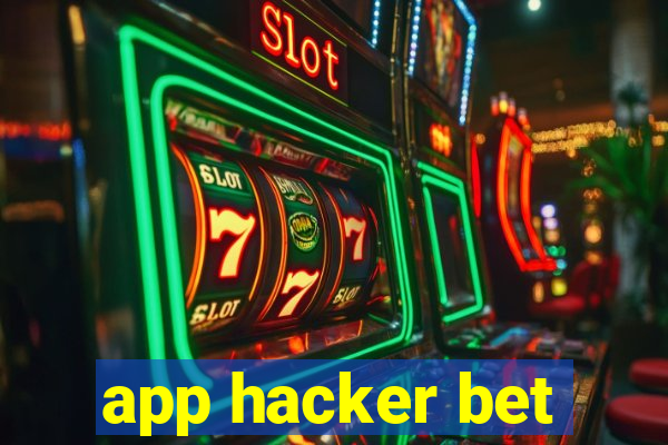 app hacker bet